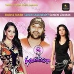 "S" Factor - Soham Chakraborty Song Download